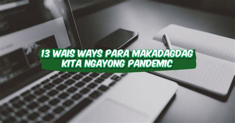 13 Negosyo Ways Para Sa Dagdag Kita Ngayong .